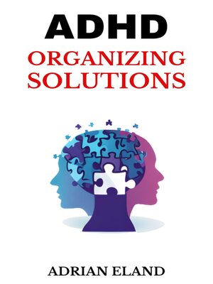 cover image of ADHD ORGANIZING SOLUTIONS